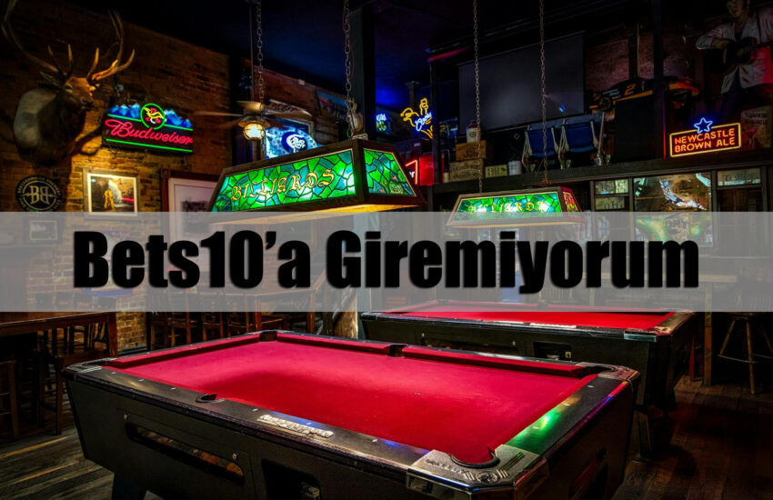 Bets10 a giremiyorum