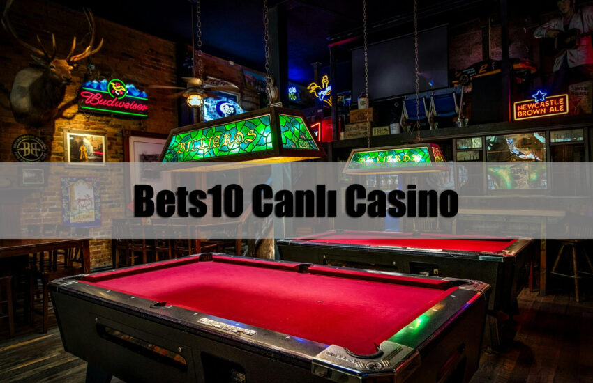 Bets10 Canlı Casino